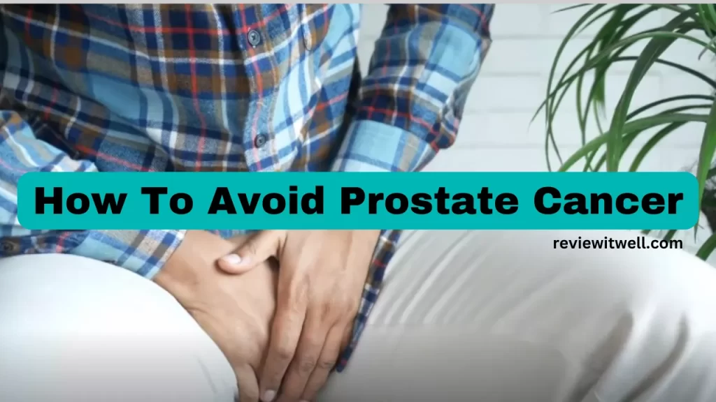 What Is Prostate Cancer And How To Avoid It